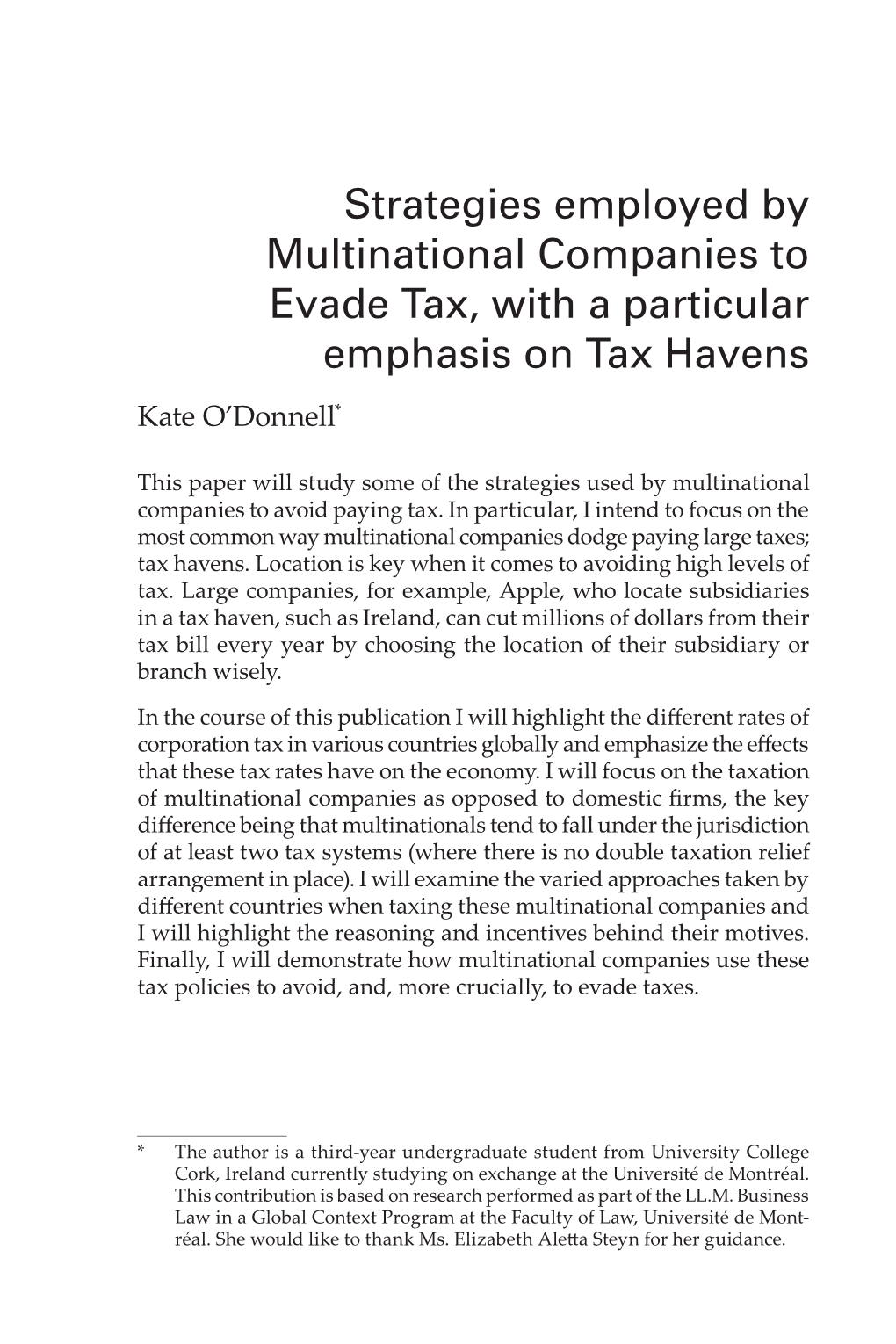Strategies Employed by Multinational Companies to Evade Tax, with a Particular Emphasis on Tax Havens Kate O’Donnell*