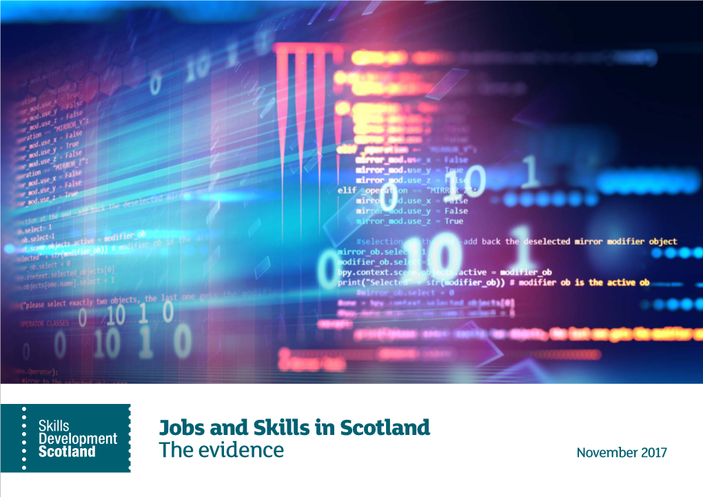 Jobs and Skills in Scotland the Evidence November 2017 Contents