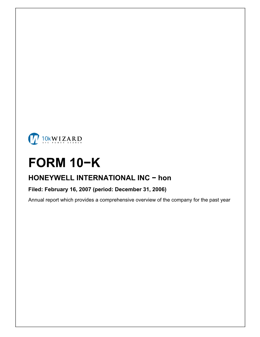 FORM 10−K HONEYWELL INTERNATIONAL INC − Hon Filed: February 16, 2007 (Period: December 31, 2006)