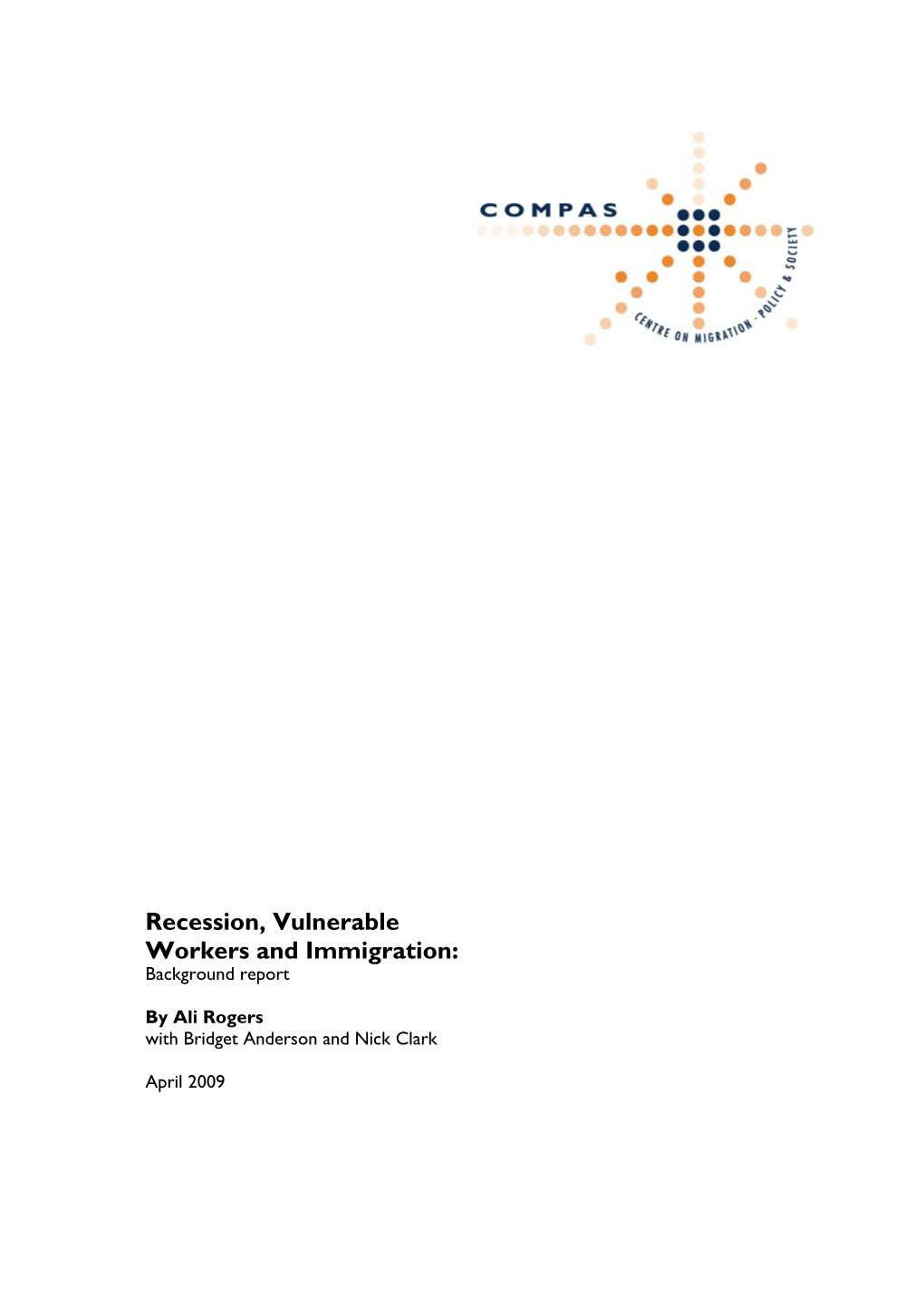 Recession, Vulnerable Workers and Immigration: Background Report