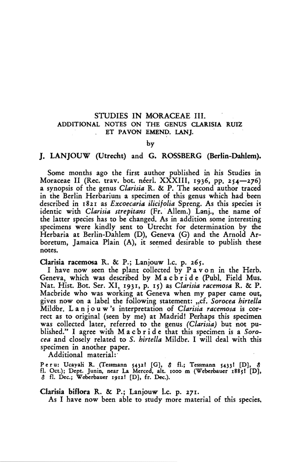 Studies in Moraceae III. Additional Notes on the Genus Clarisia Ruiz Et Pavon Emend
