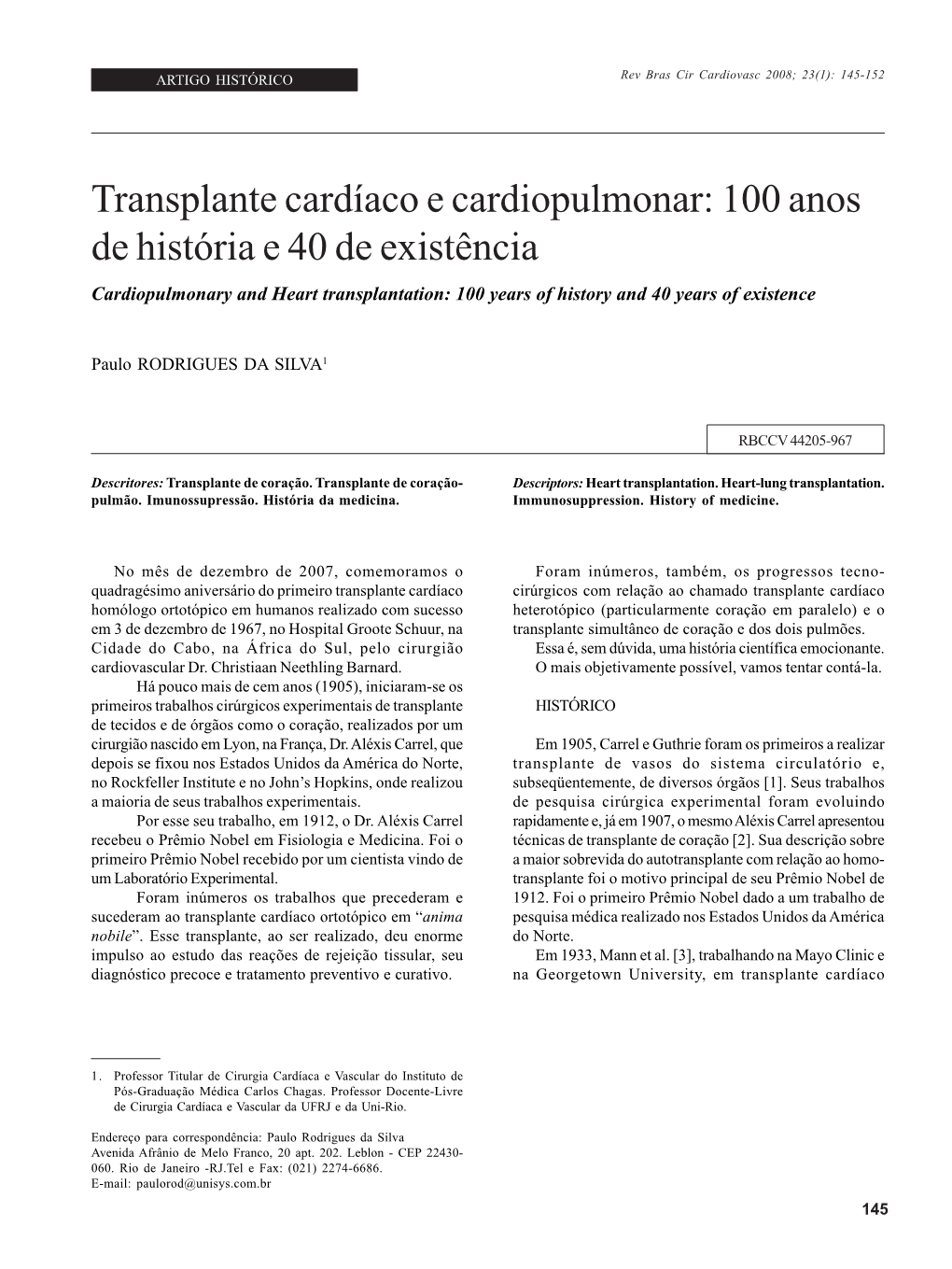 Cardiopulmonary and Heart Transplantation: 100 Years of History and 40 Years of Existence