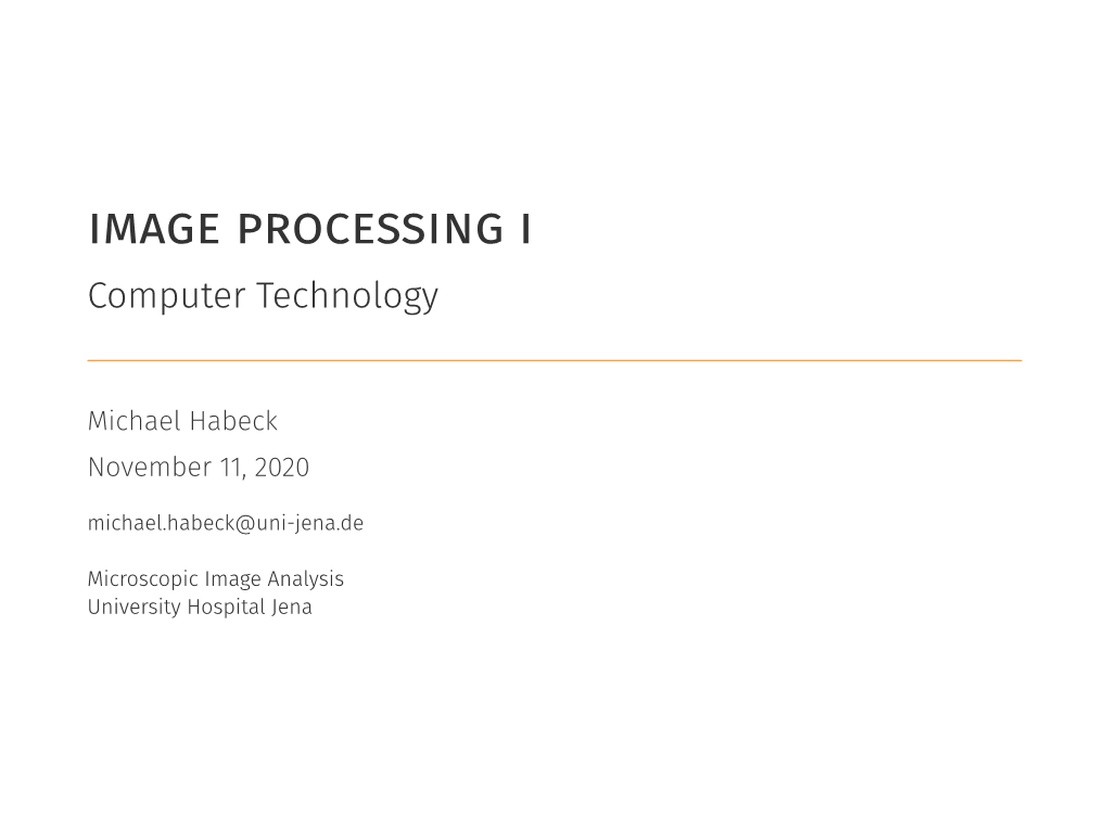 IMAGE PROCESSING I Computer Technology