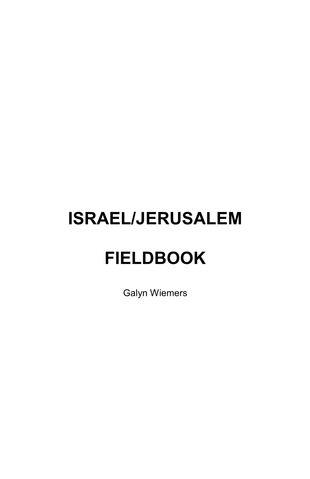 Israel/Jerusalem Fieldbook