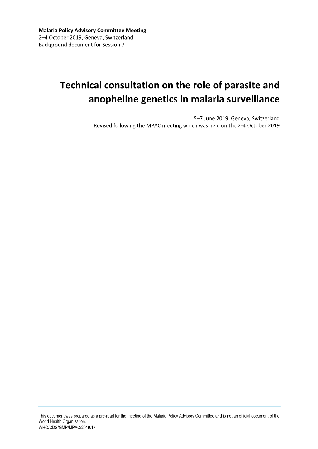 Technical Consultation on the Role of Parasite and Anopheline Genetics in Malaria Surveillance