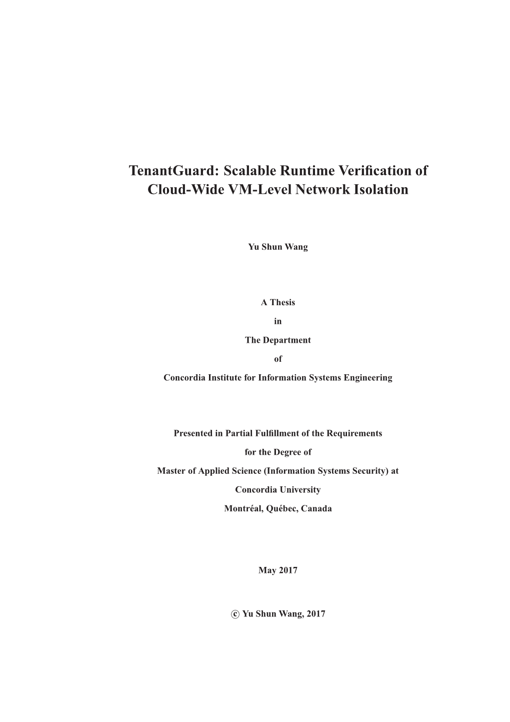 Tenantguard: Scalable Runtime Veriﬁcation of Cloud-Wide VM-Level Network Isolation