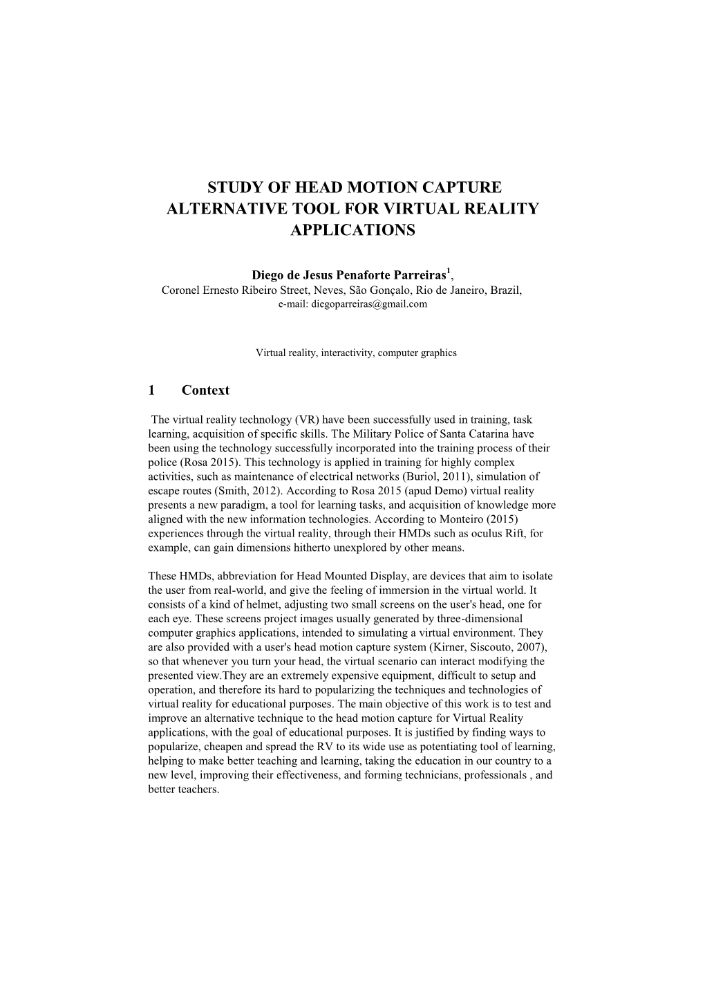 Study of Head Motion Capture Alternative Tool for Virtual Reality Applications