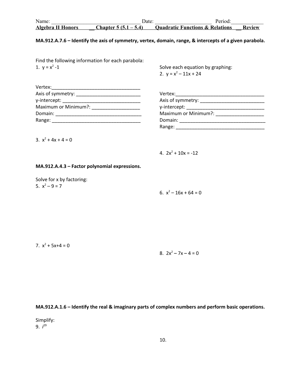 Algebra II Honors __ Chapter 5 (5.1 5.4) Quadratic Functions & Relations __ Review