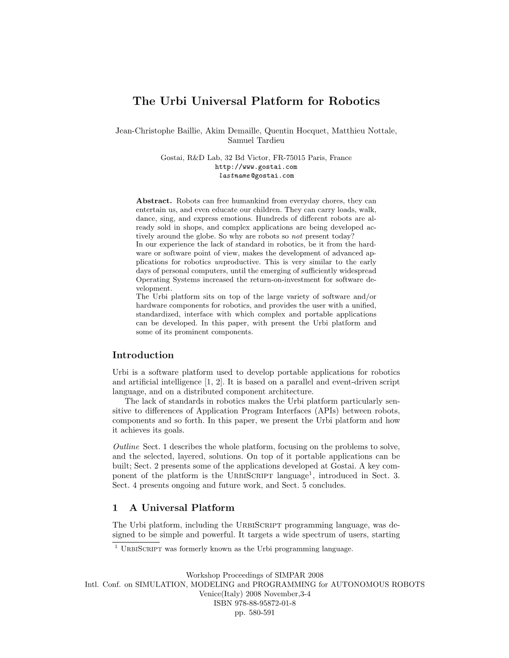 The Urbi Universal Platform for Robotics