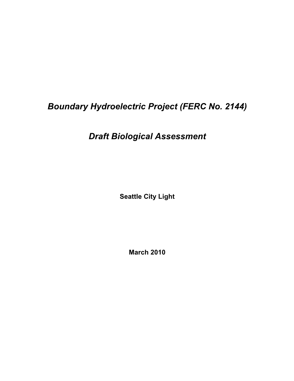 Boundary Hydroelectric Project (FERC No. 2144) Draft Biological
