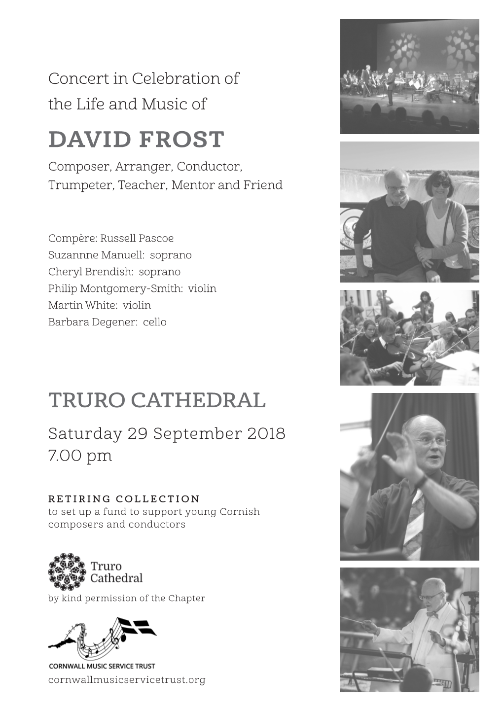 DAVID FROST Composer, Arranger, Conductor, Trumpeter, Teacher, Mentor and Friend