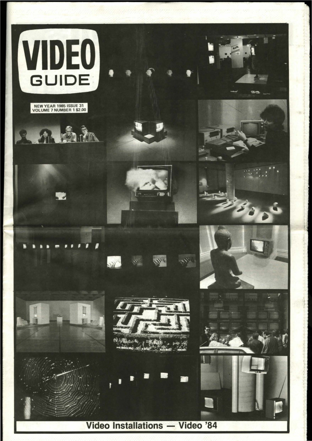 Video Installations - Video '84 HARDWARE NOTES