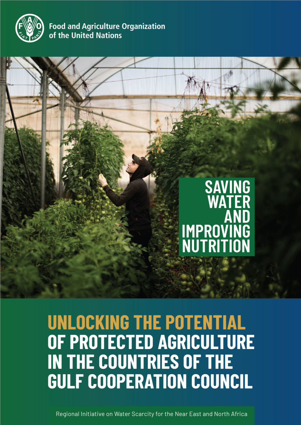 Protected Agriculture in the Gcc Countries