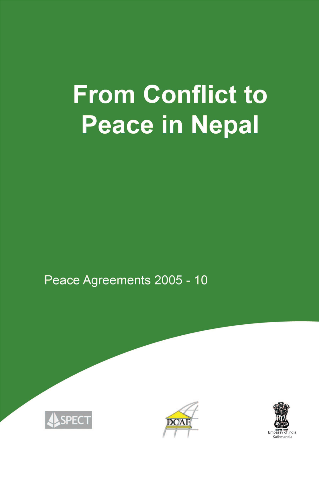 From Conflict to Peace in Nepal