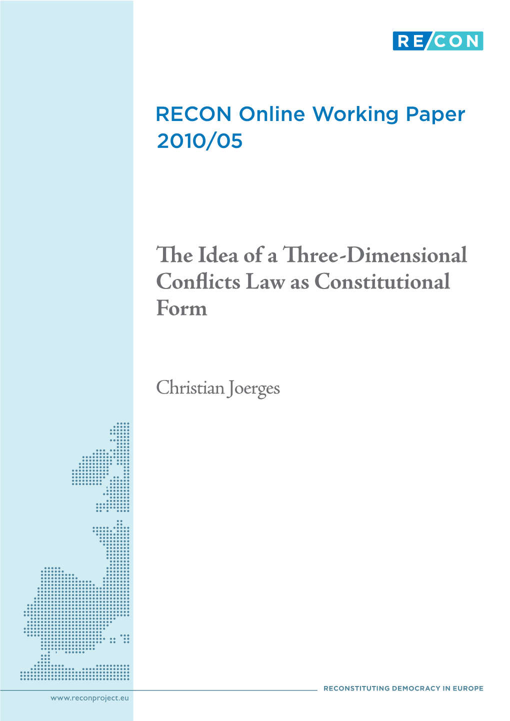 The Idea of a Three-Dimensional Conflicts Law As Constitutional Form