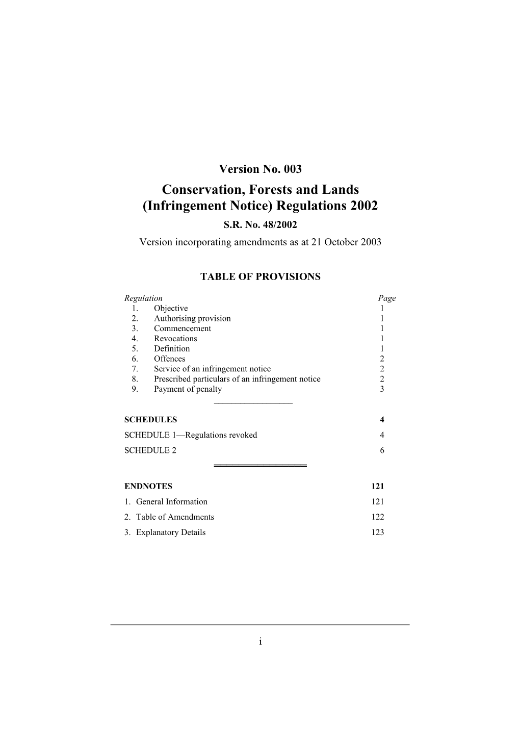 Conservation, Forests and Lands (Infringement Notice) Regulations 2002 s2