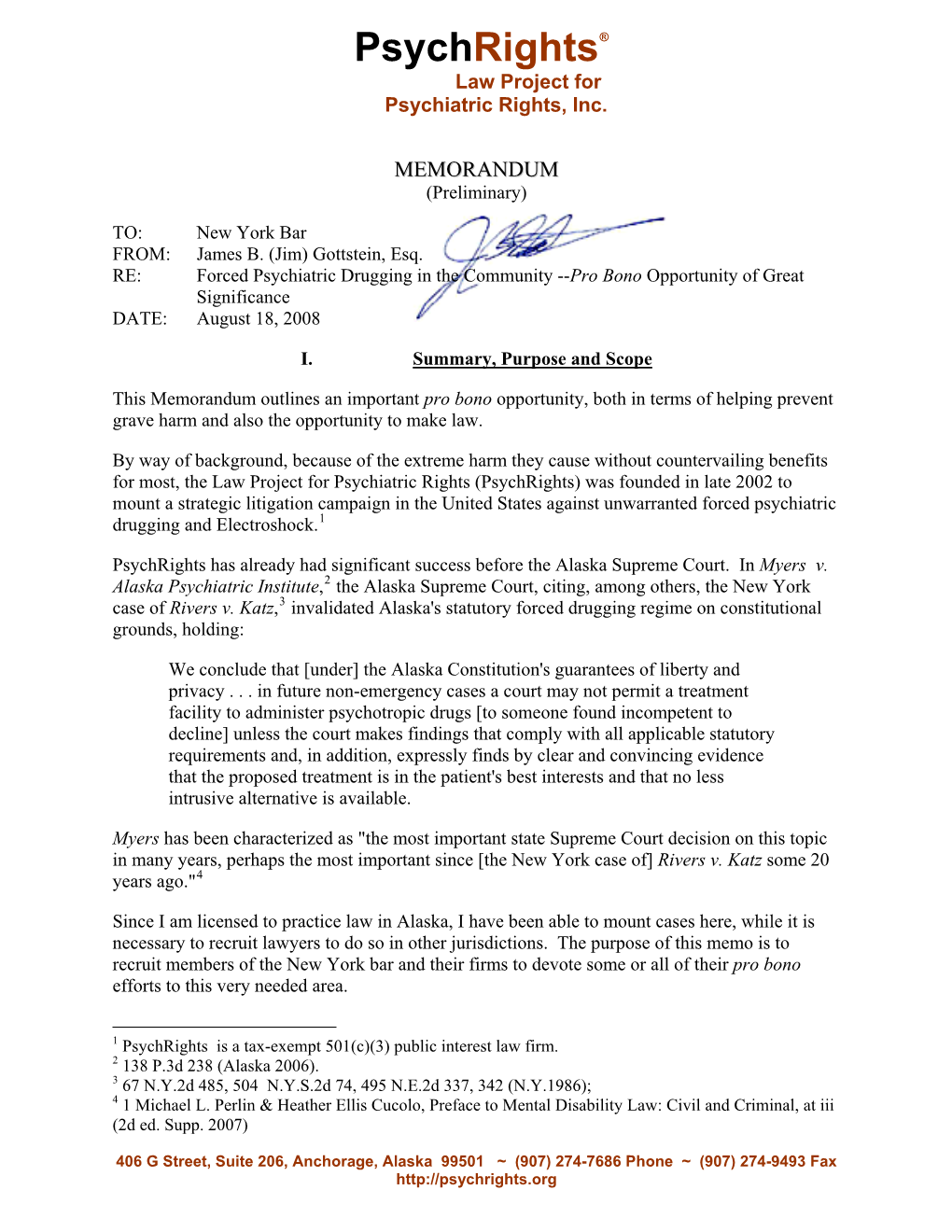 Forced Psychiatric Drugging in the Community --Pro Bono Opportunity of Great Significance DATE: August 18, 2008