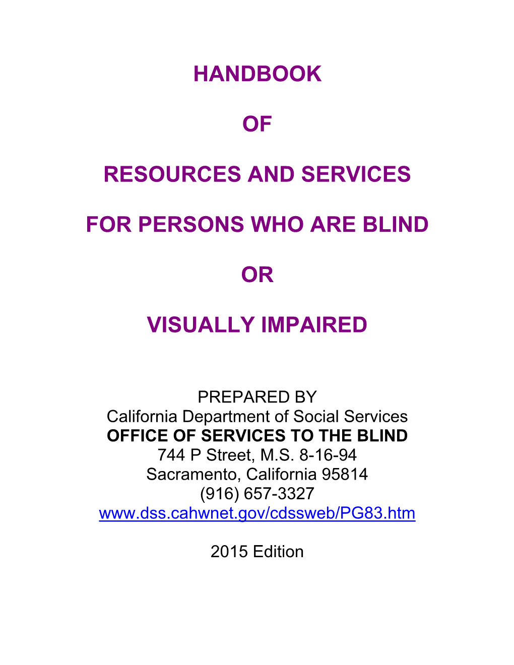 Handbook of Resources and Services for Persons Who Are Blind