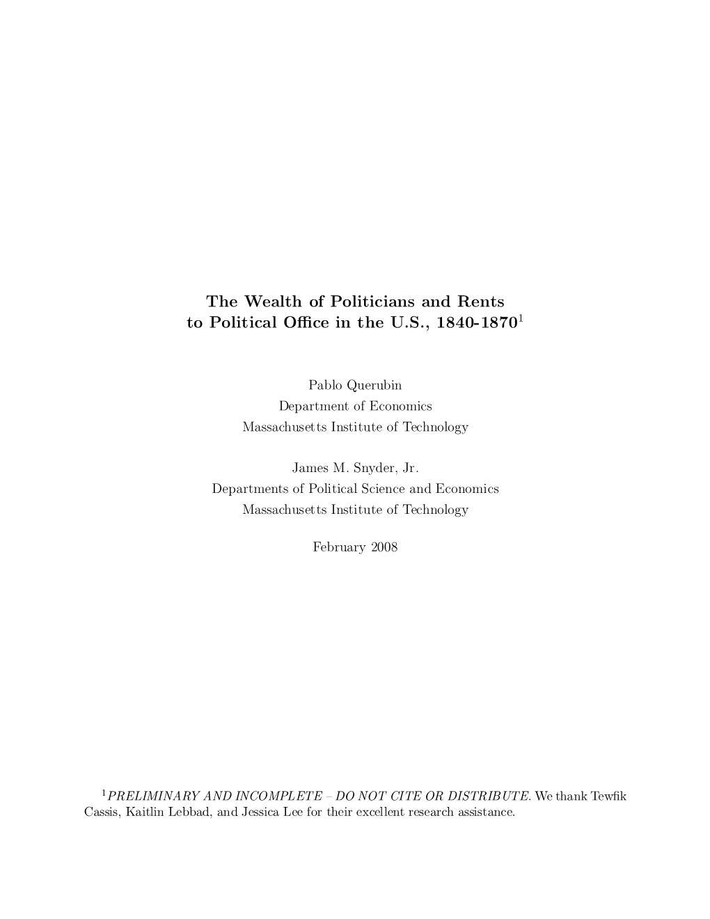 The Wealth of Politicians and Rents to Political O±Ce in the U.S., 1840-18701