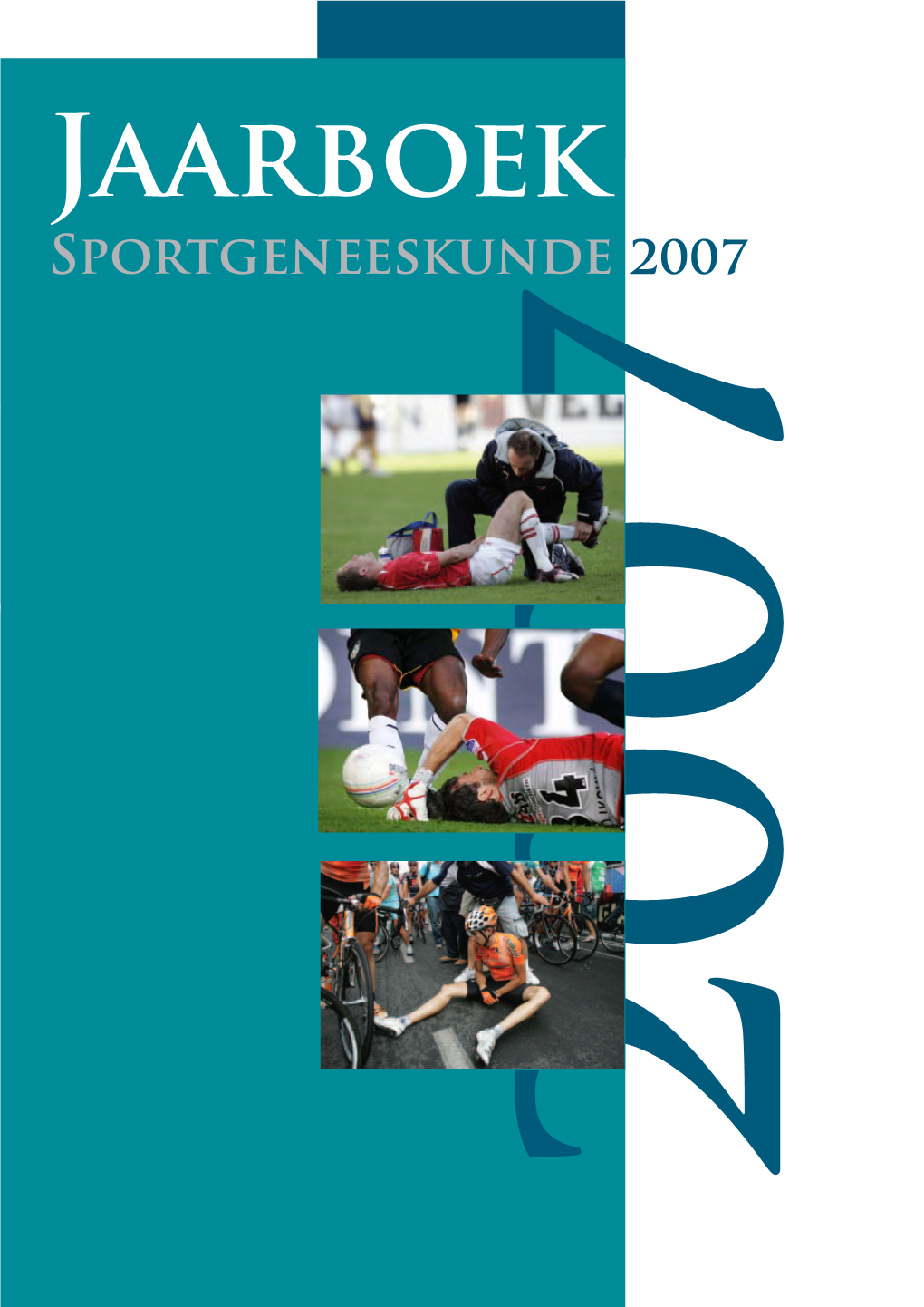 Jaarboek Sportgeneeskunde 2007 Jaarboek