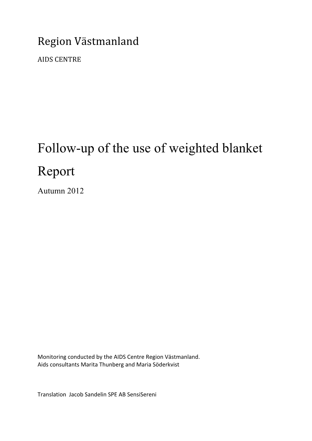 Follow-Up of the Use of Weighted Blanket Report