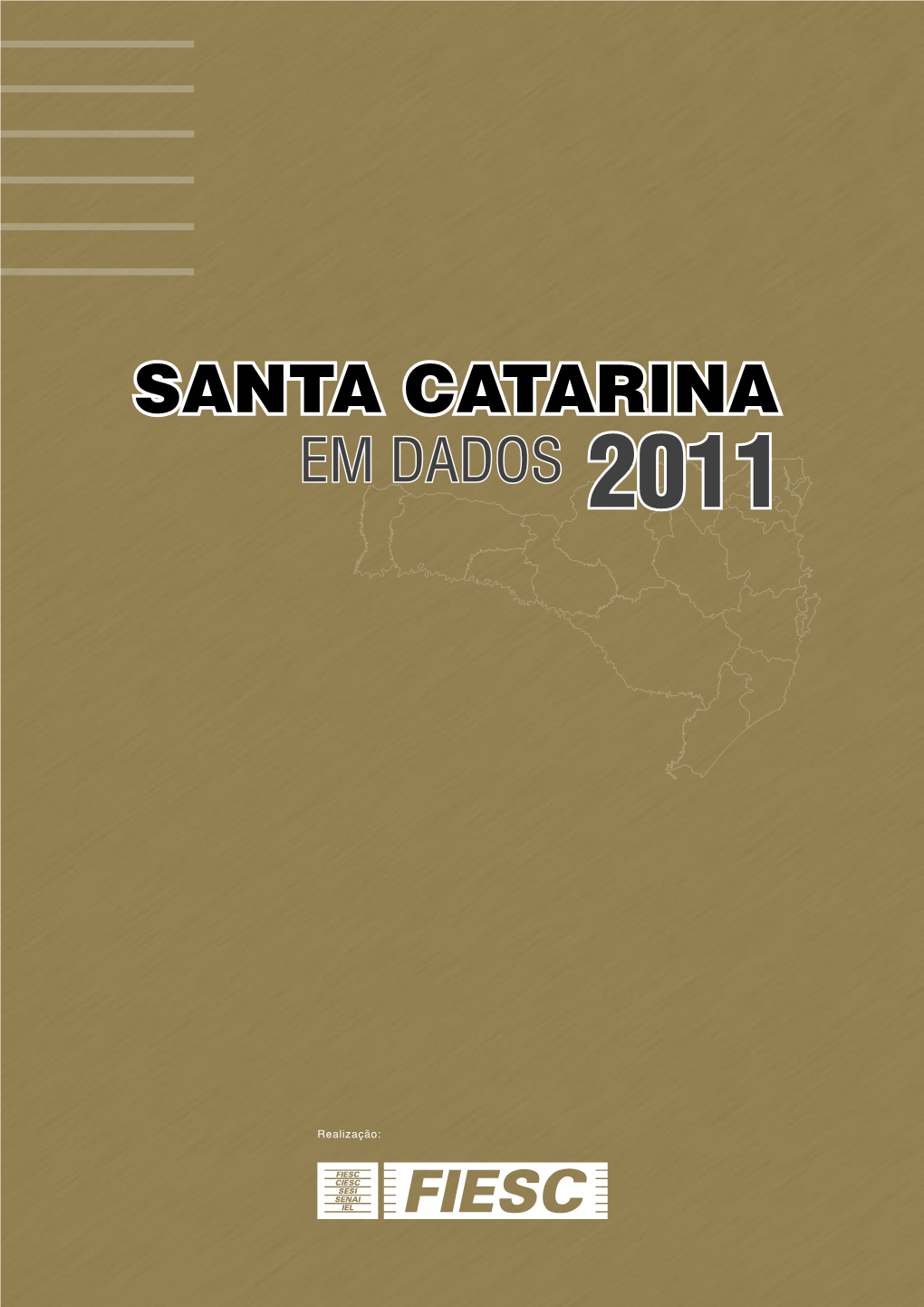 Santa Catarina Em Dados 2011