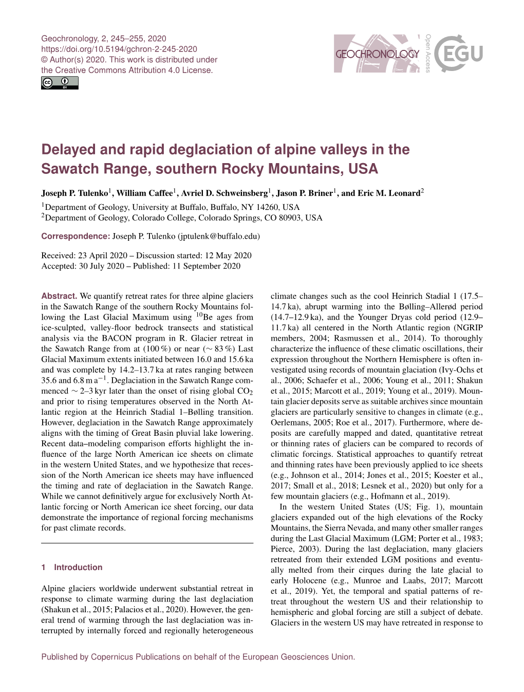 Delayed and Rapid Deglaciation of Alpine Valleys in the Sawatch Range, Southern Rocky Mountains, USA