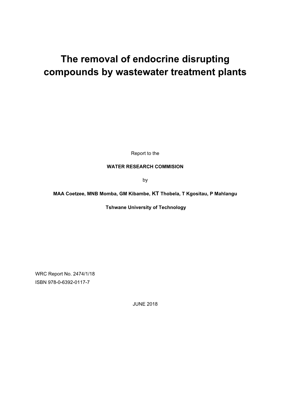 The Removal of Endocrine Disrupting Compounds by Wastewater Treatment Plants