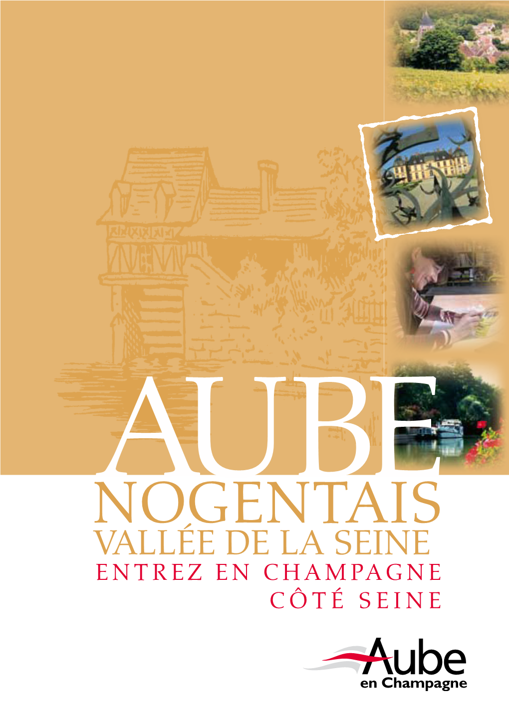 NOGENTAISAUBE Vallée De La SEINE Entrez En Champagne Côté Seine Nogentais Et Vallée De La Seine