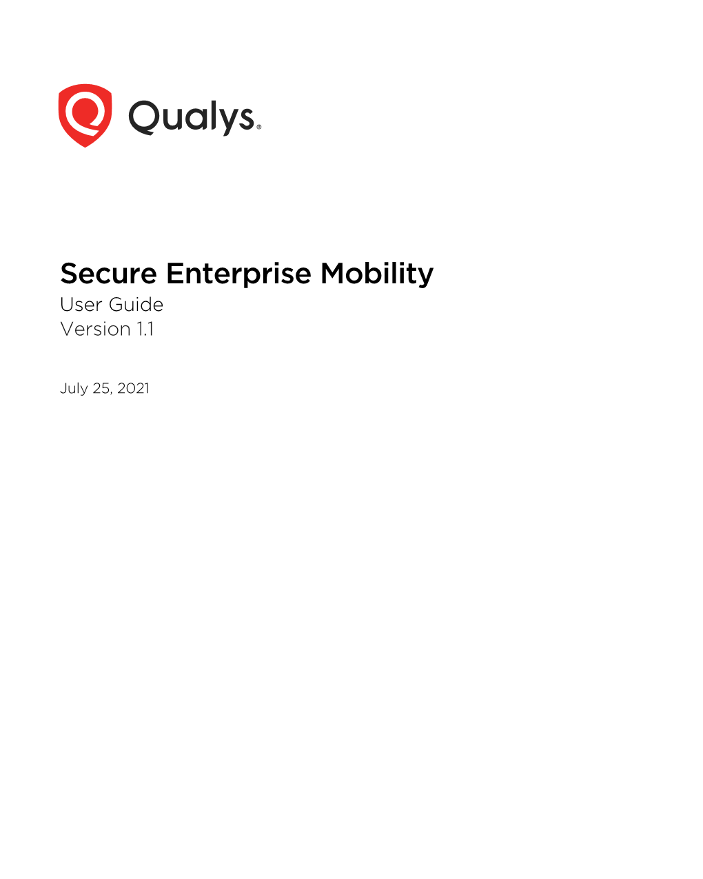 Secure Enterprise Mobility User Guide Version 1.1
