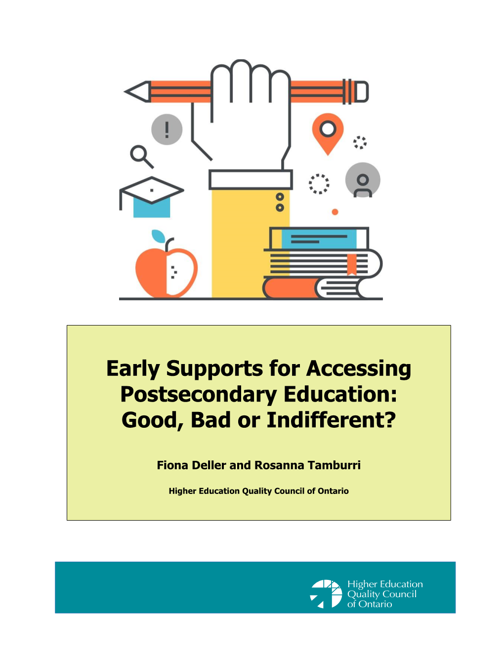 Early Supports for Accessing Postsecondary Education: Good, Bad Or Indifferent?