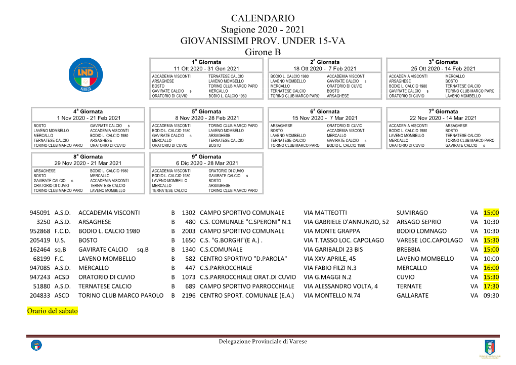 CALENDARIO Stagione 2020 - 2021 GIOVANISSIMI PROV