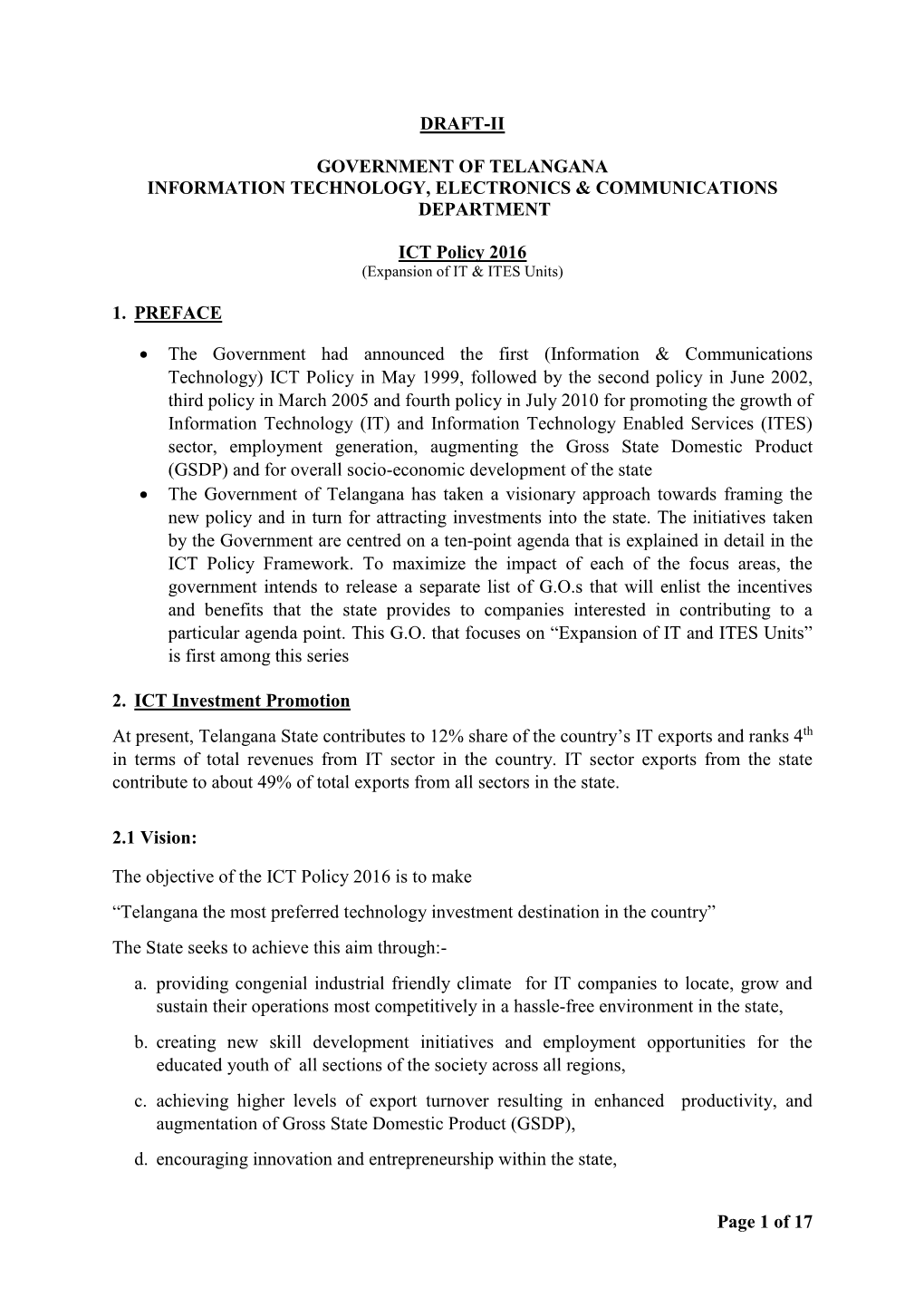 Page 1 of 17 DRAFT-II GOVERNMENT of TELANGANA INFORMATION TECHNOLOGY, ELECTRONICS & COMMUNICATIONS DEPARTMENT ICT Policy