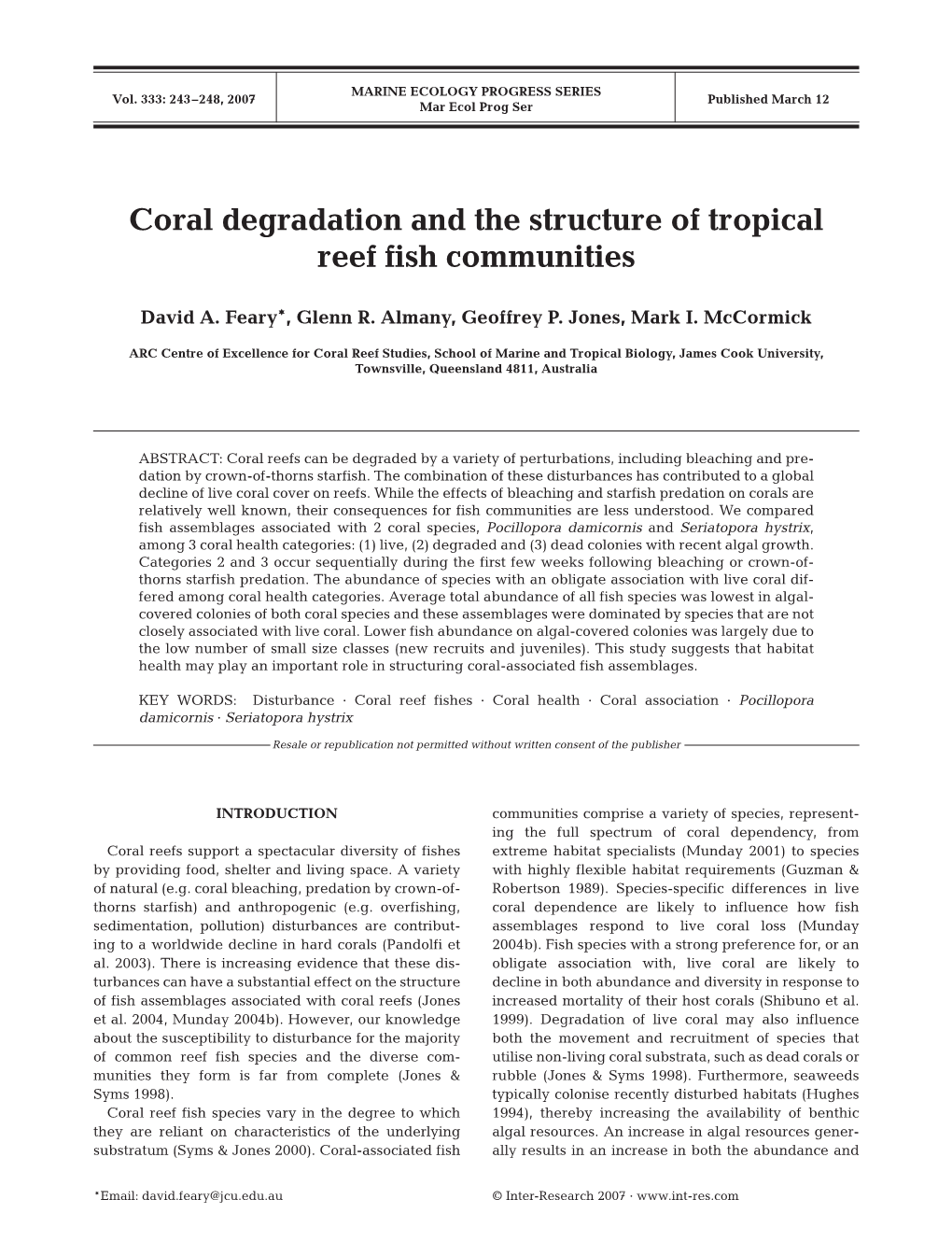 Coral Degradation and the Structure of Tropical Reef Fish Communities