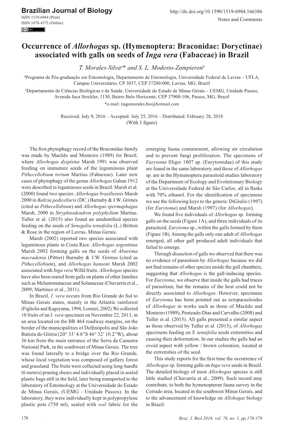 Occurrence of Allorhogas Sp. (Hymenoptera: Braconidae: Doryctinae) Associated with Galls on Seeds of Inga Vera (Fabaceae) in Brazil T