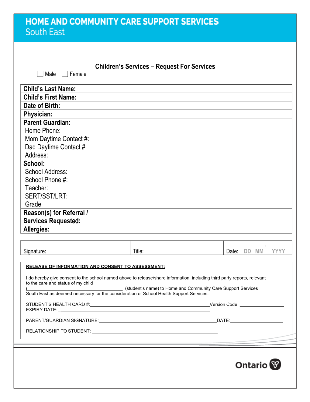 Children's Services – Request for Services Child's Last Name: Child's First Name: Date of Birth: Physician: Parent Guard