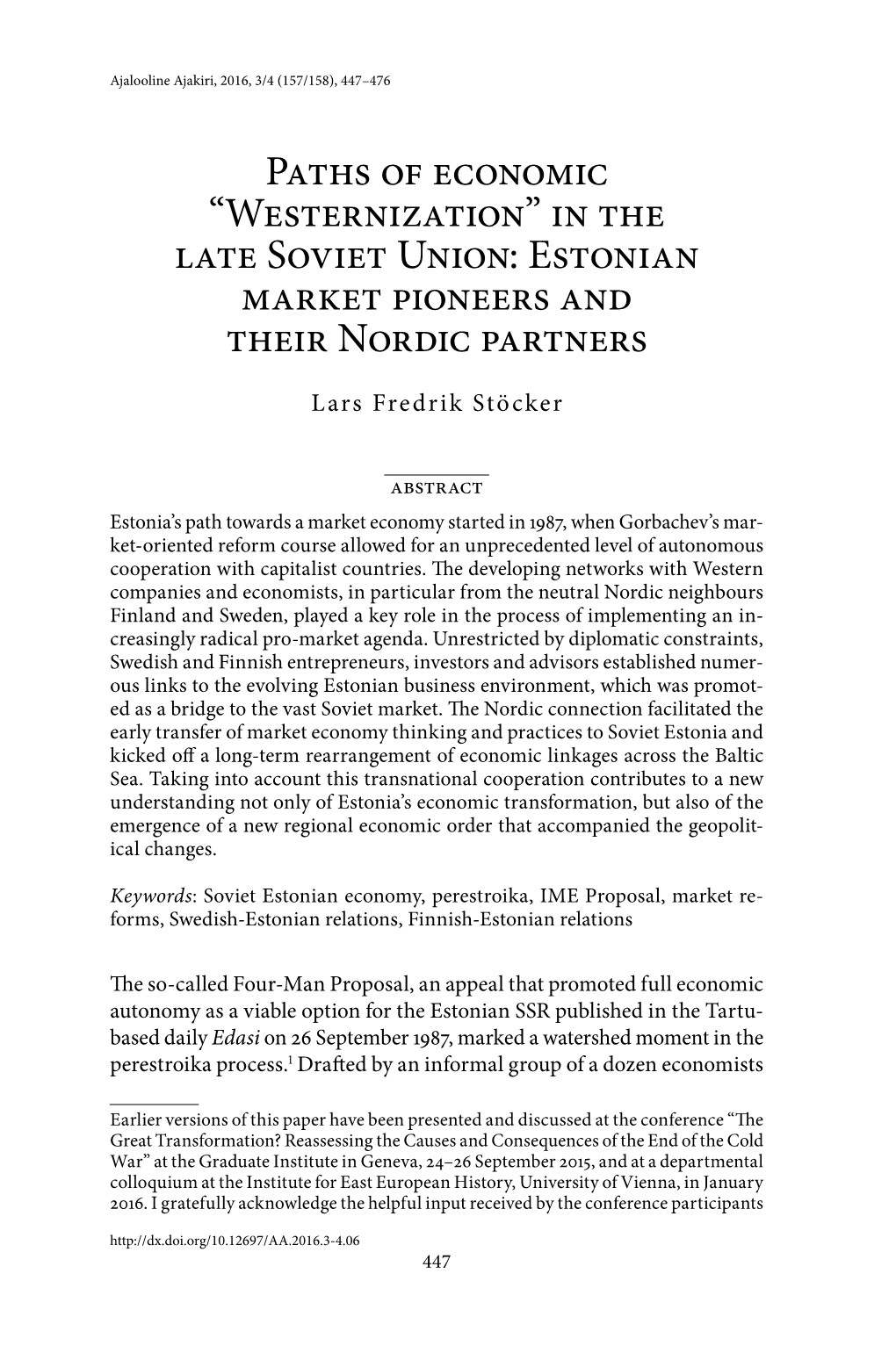 Paths of Economic “Westernization” in the Late Soviet Union: Estonian Market Pioneers and Their Nordic Partners