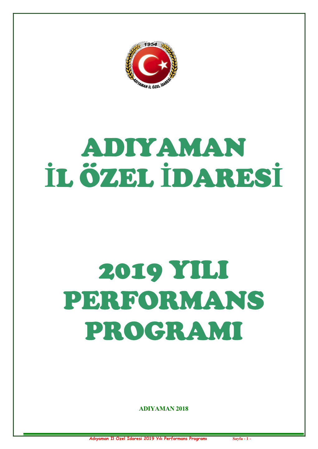 Adiyaman Il Özel Idaresi 2019 Yili Performans Programi