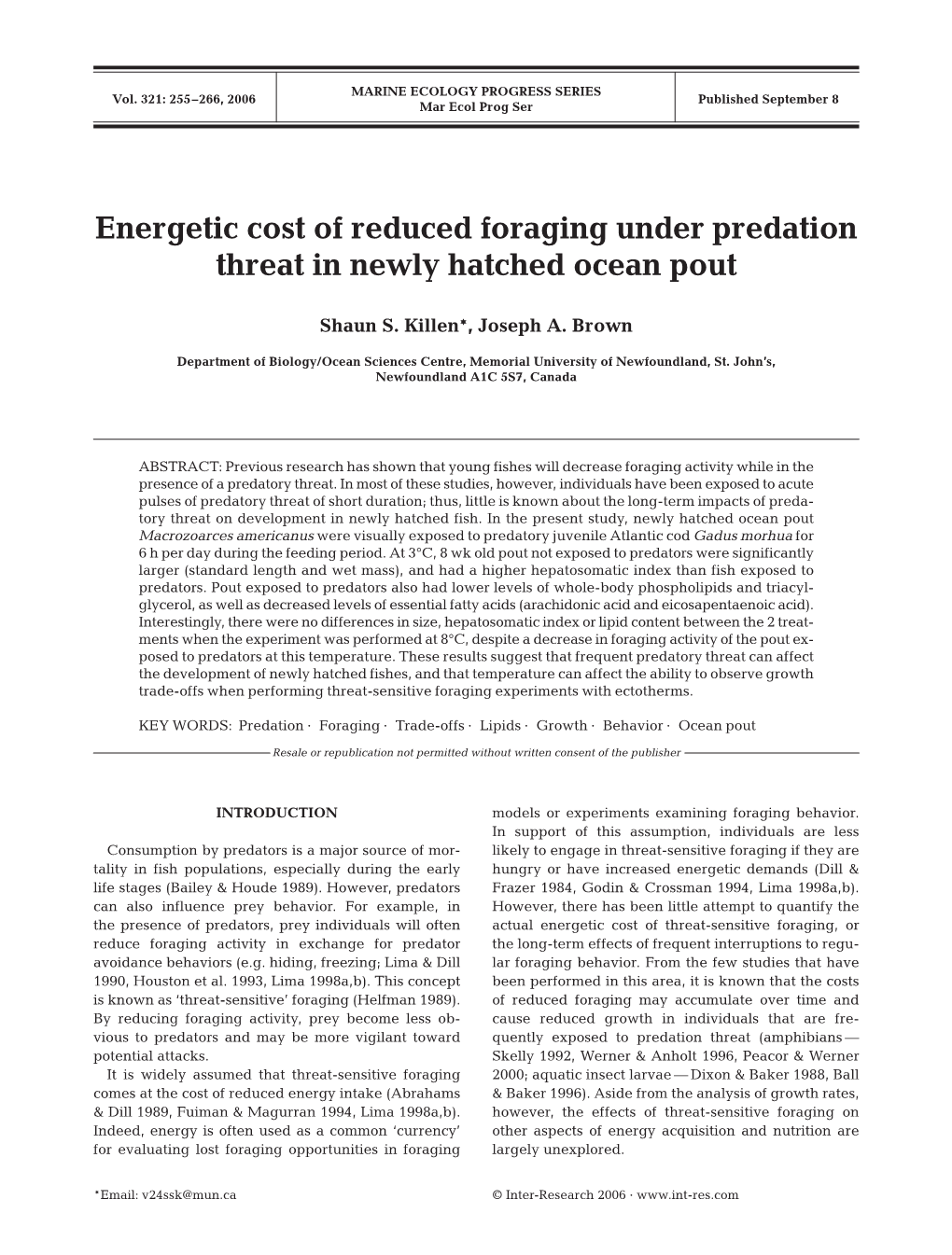 Energetic Cost of Reduced Foraging Under Predation Threat in Newly Hatched Ocean Pout