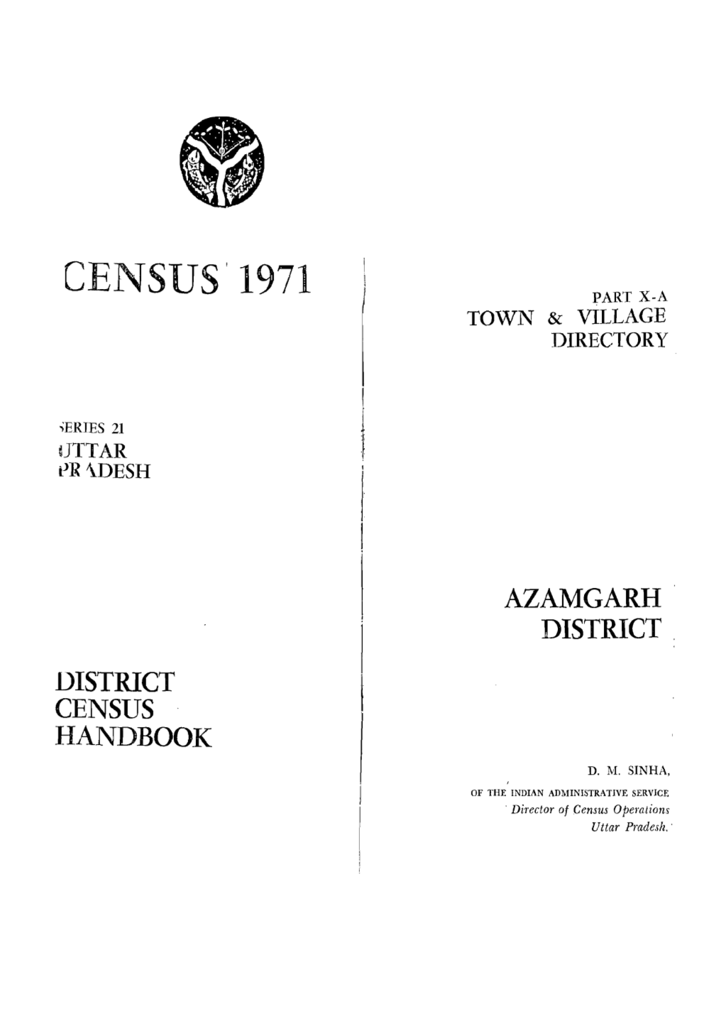 District Census Handbook, Azamgarh, Part X-A , Series-21