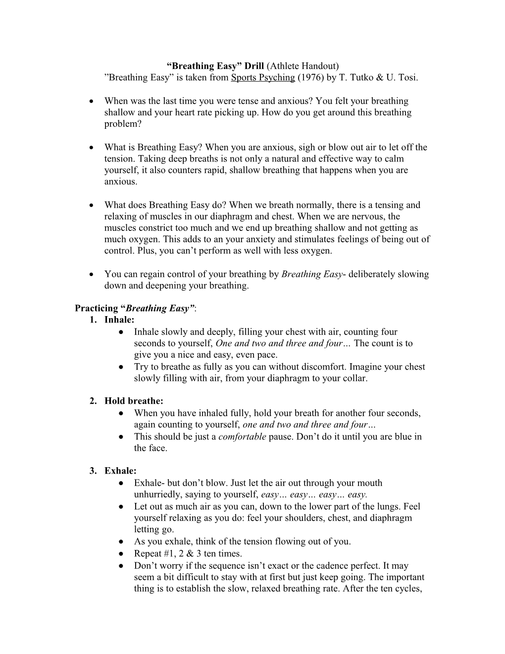 Coach S Script For: Breathing Easy Drill