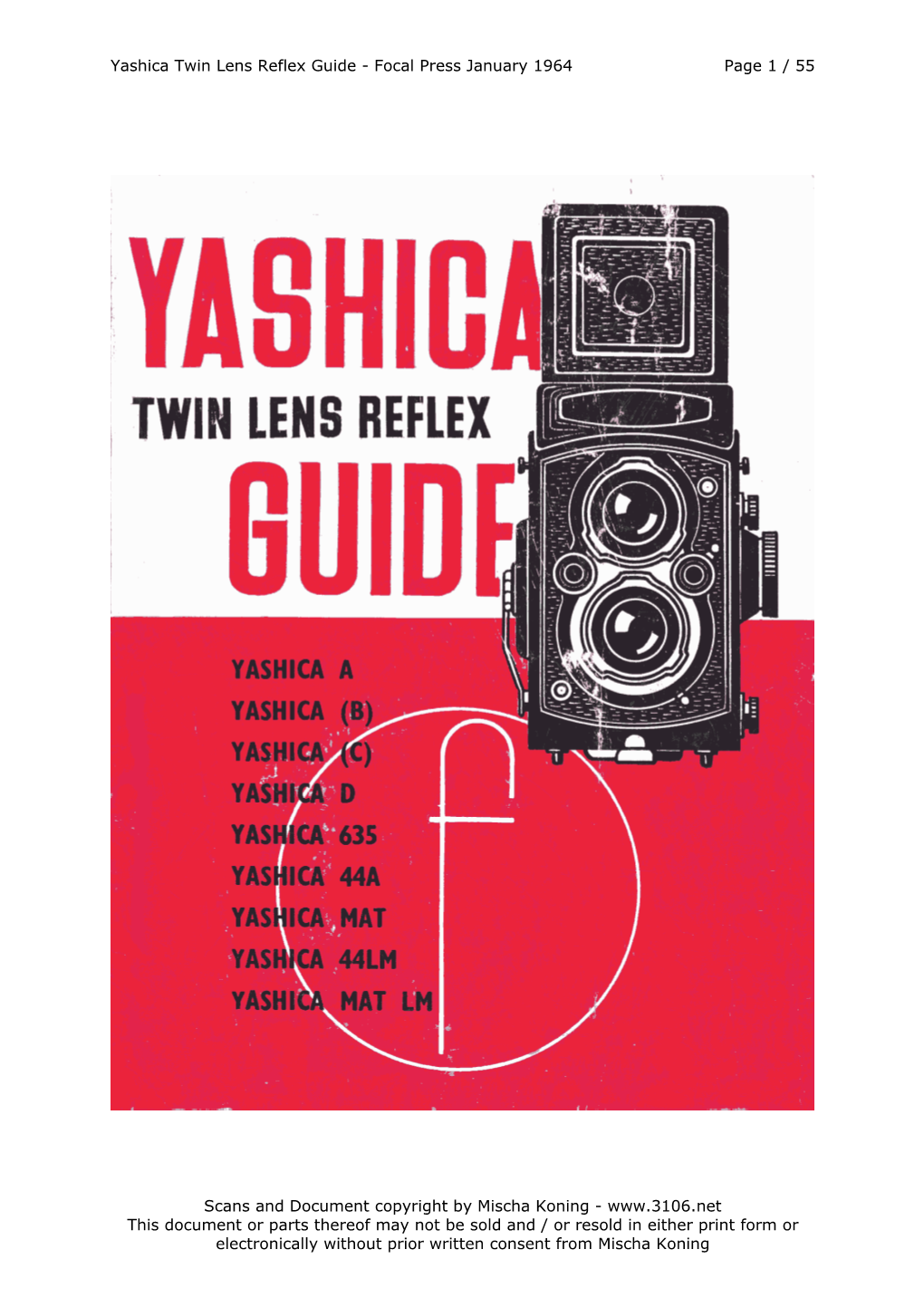 Yashica Twin Lens Reflex Guide - Focal Press January 1964 Page 1 / 55