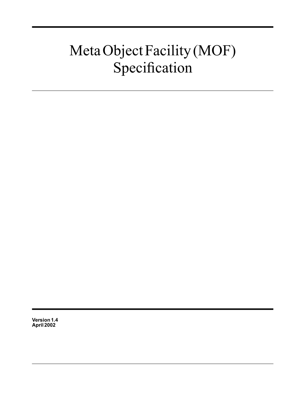 Metaobjectfacility(MOF) Specification