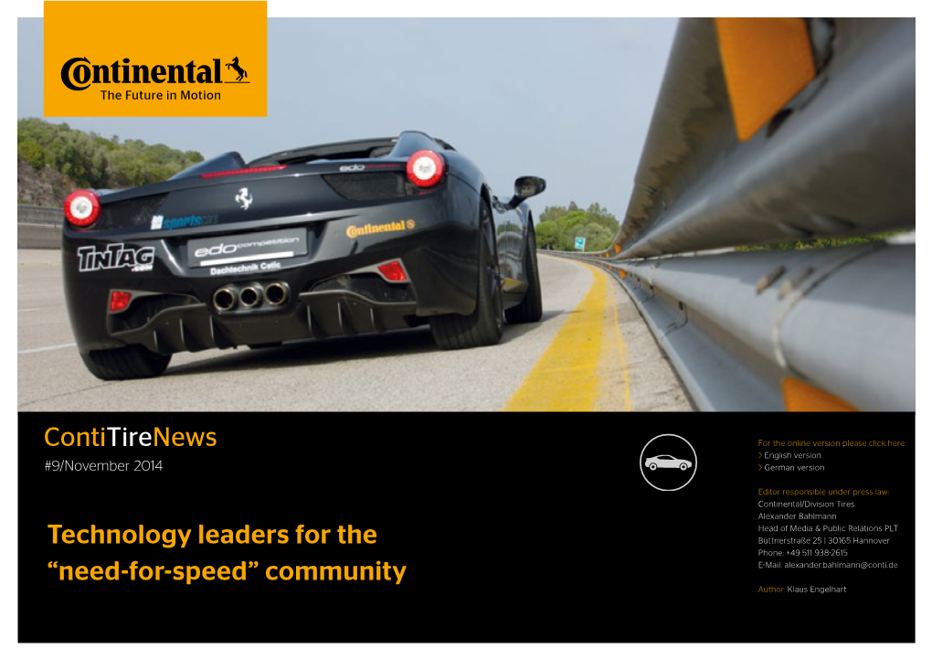 “Need-For-Speed” Community E-Mail: Alexander.Bahlmann@Conti.De Author: Klaus Engelhart 2 #9/2014 Contitirenews