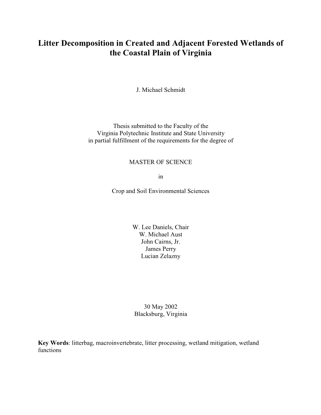 Litter Decomposition in Created and Adjacent Forested Wetlands of the Coastal Plain of Virginia