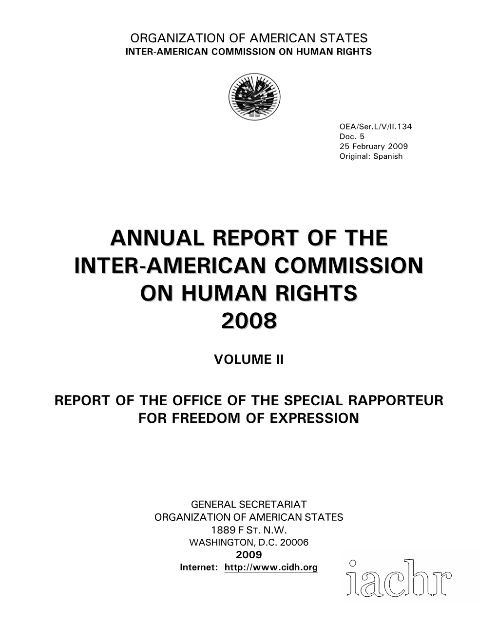 Annual Report of the Office of the Special Rapporteur for Freedom of Expression 2008