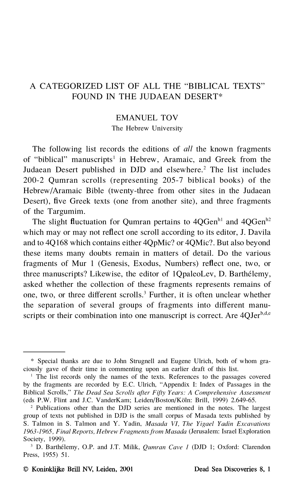 Biblical Textsó Found in the Judaean Desert*