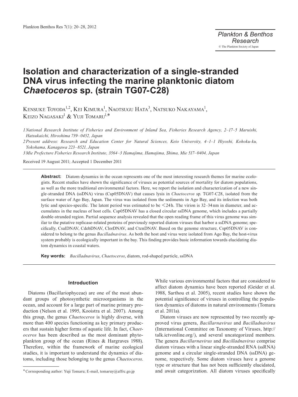 Isolation and Characterization of a Single-Stranded DNA Virus Infecting the Marine Planktonic Diatom Chaetoceros Sp