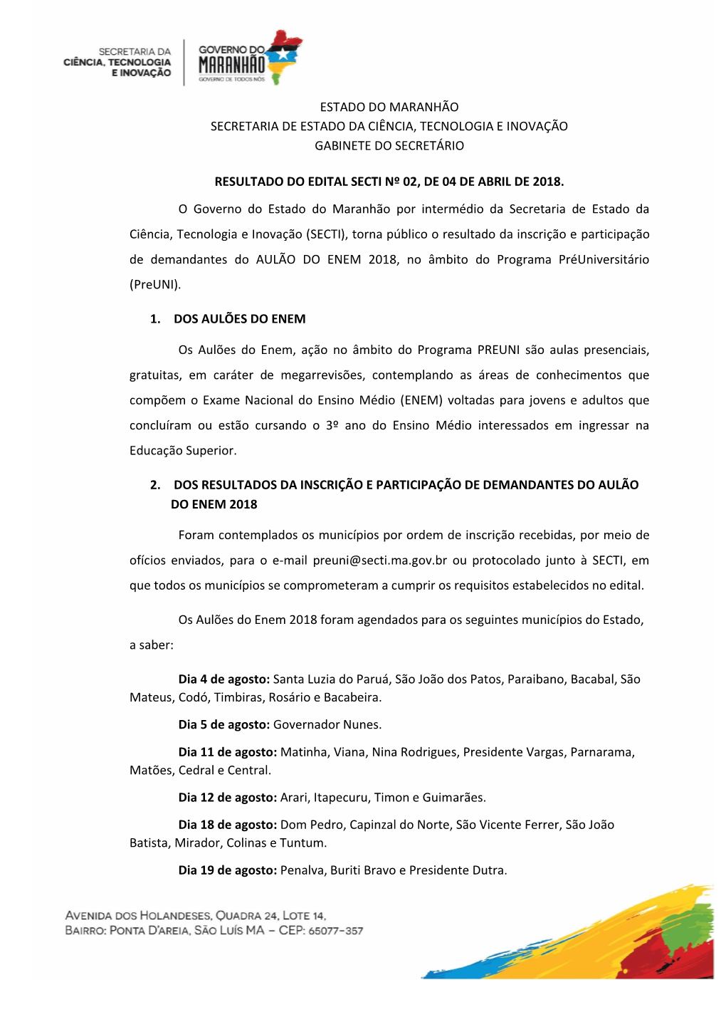 Estado Do Maranhão Secretaria De Estado Da Ciência, Tecnologia E Inovação Gabinete Do Secretário