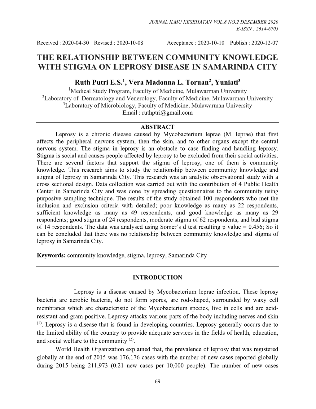 The Relationship Between Community Knowledge with Stigma on Leprosy Disease in Samarinda City